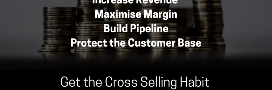 Cross Selling | The Fastest Way to Increase Sales, Revenue and Margin